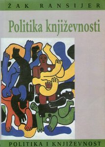 Žak Ransijer - Politika književnosti