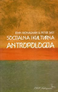 John Monaghan, Peter Just - Socijalna i kulturna antropologija