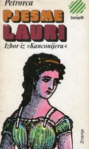 Petrarca - Pjesme Lauri (izbor iz Kanconijera)
