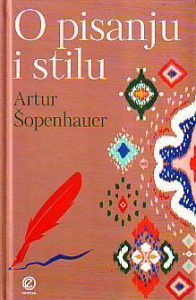 Artur Šopenhauer - O pisanju i stilu