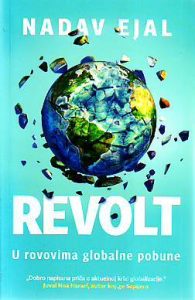 Nadav Ejal - Revolt: U rovovima globalne pobune