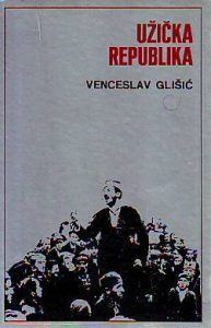 Venceslav Glišić - Užička republika