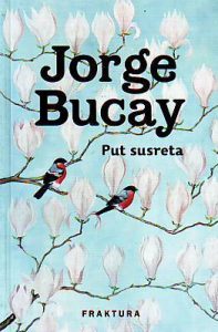 Jorge Bucay - Put susreta