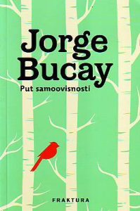 Jorge Bucay - Put samoovisnosti