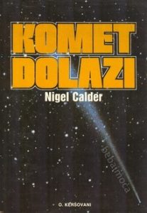Nigel Calder - Komet dolazi