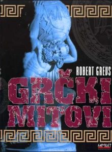 Robert Grevs - Grčki mitovi
